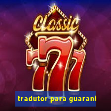 tradutor para guarani